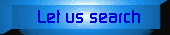 Let us search for you